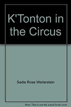 Pre-Owned K'Tonton in the Circus (Paperback) 0827601964 9780827601963