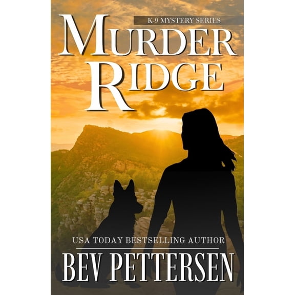 K9 Mystery Murder Ridge: K9 Mystery, Book 6, (Paperback)