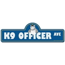 K9 Officer Street Sign | Indoor/Outdoor | Funny Home Décor for Garages, Living Rooms, Bedroom, Offices | SignMission personalized gift