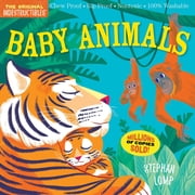 Indestructibles (the Original): Baby Animals: Chew Proof · Rip Proof · Nontoxic · 100% Washable (Book for Babies, Newborn Books, Safe to Chew) (Paperback)