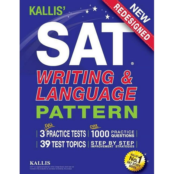 KALLIS' SAT Writing and Language Pattern (Workbook, Study Guide for the New SAT) (Paperback)