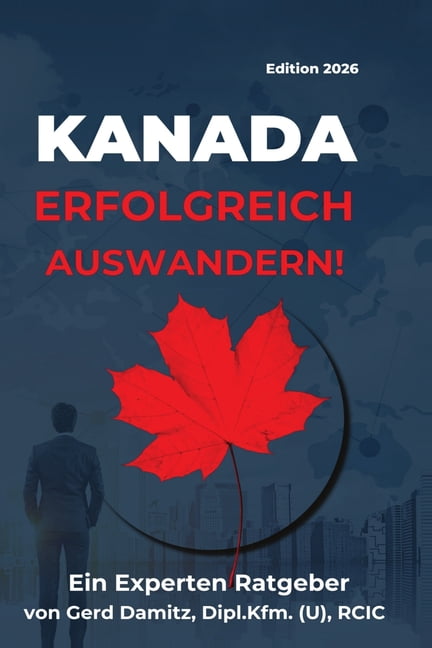 KANADA Erfolgreich Auswandern!, (Paperback)