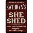 thumbnail image 1 of KATHRYN'S She Shed Red Sign Gift Lady Cave 8x12 Metal Sign 108120088085, 1 of 1