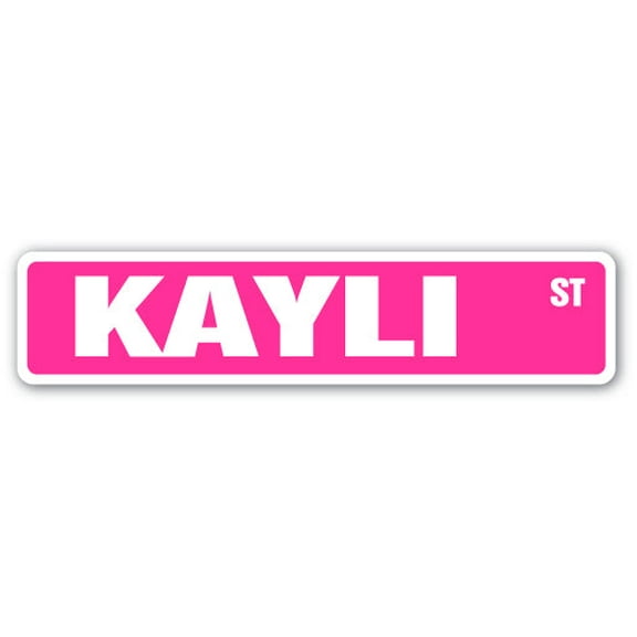 KAYLI Street Sign Childrens Name Room Sign | Indoor/Outdoor | 18" Wide