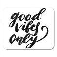 thumbnail image 1 of KDAGR Black Good Vibes Only Hand Made Calligraphic Inscription with Brush Pen Calligraphy Mousepad Mouse Pad Mouse Mat 9x10 inch, 1 of 1