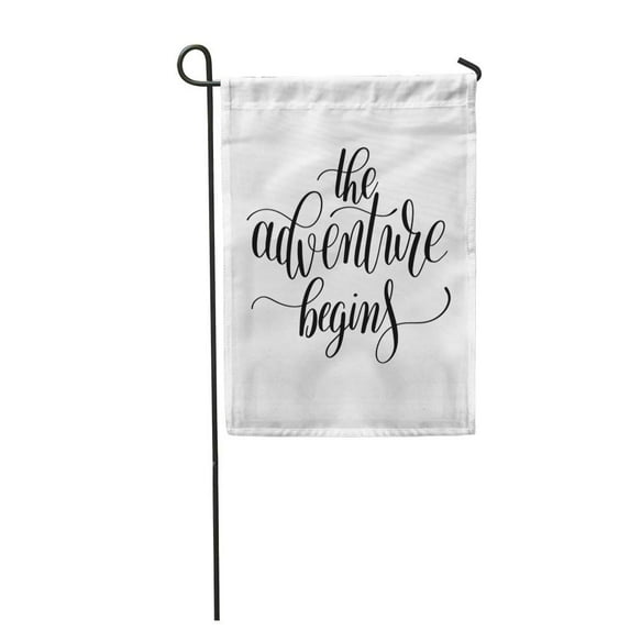 KDAGR The Adventure Begins Positive Inspirational Quote Brush to Wall Garden Flag Decorative Flag House Banner 12x18 inch