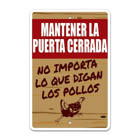 KEEP GATE CLOSED CHICKEN Sign warning animal chicken farm | Indoor/Outdoor | 12" Tall MANTENGA LA PUERTA CERRADA POLLO Señal de advertencia animal granja de pollos | Interior / Exterior