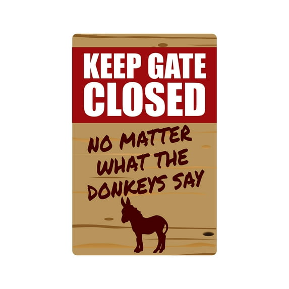 KEEP GATE CLOSED Donkey Aluminum Sign warning animal Donkey farm | Indoor/Outdoor | 14" Tall