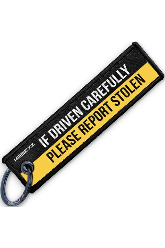 Please Report Stolen If Driven Ridden Carefully Keychains Key Tags For Cars, Trucks, Motorcycles, ATV, UTV
