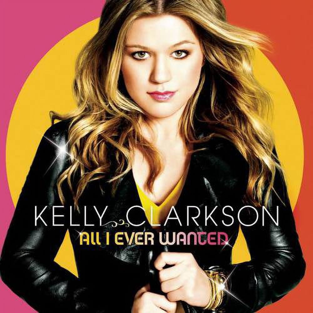 ANDERSON KELLY CLARKSON-ALL I EVER WANTED
