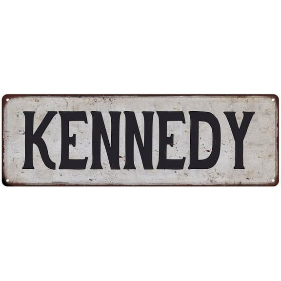 KENNEDY Vintage Look Gift Rustic Chic Metal Sign 6x18 206180036645