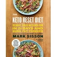 thumbnail image 1 of Pre-Owned The Keto Reset Diet: Reboot Your Metabolism in 21 Days and Burn Fat Forever, 1 of 1