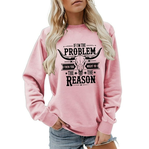 KHONTS If Im the Problem Sweatshirt Then You Might Be the Reason Pullover Sweatshirt for Women Fall Casual Long Sleeve Tee Light Pink XXXL