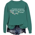 thumbnail image 1 of KHONTS Probably Just Gonna Jingle Some of the Way I'm Tired Sweatshirt Casual Long Sleeve Fall Pullover Sweatshirts for Women Green L, 1 of 2
