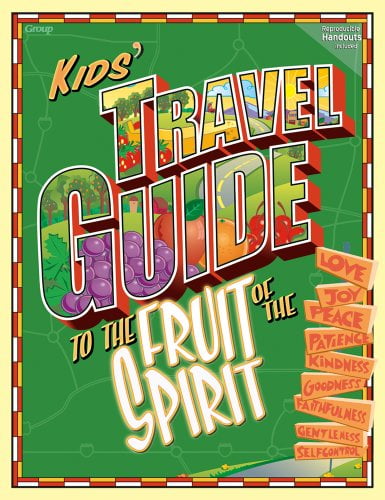 Pre-Owned The Kids Travel Guide to the Fruit of the Spirit (Paperback) 0764423908 9780764423901