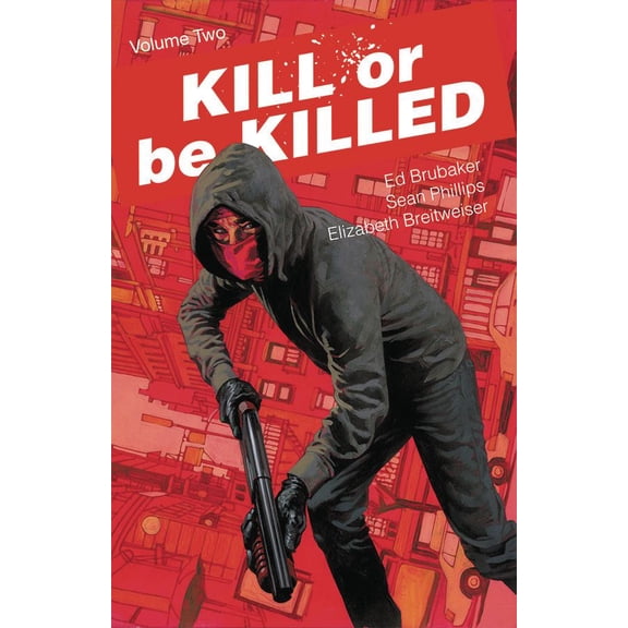 KILL OR BE KILLED TP VOL 02 Image Comics