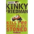 thumbnail image 1 of Pre-Owned KILL TWO BIRDS & GET STONED (LARGE PRINT EDITION) 9781402563829 Used, 1 of 1