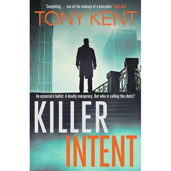 KILLER INTENT Tony Kent (Paperback)