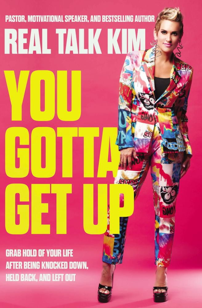 KIMBERLY JONES: You Gotta Get Up: Grab Hold of Your Life after Being Knocked down, Held Back, and Left Out (Paperback)