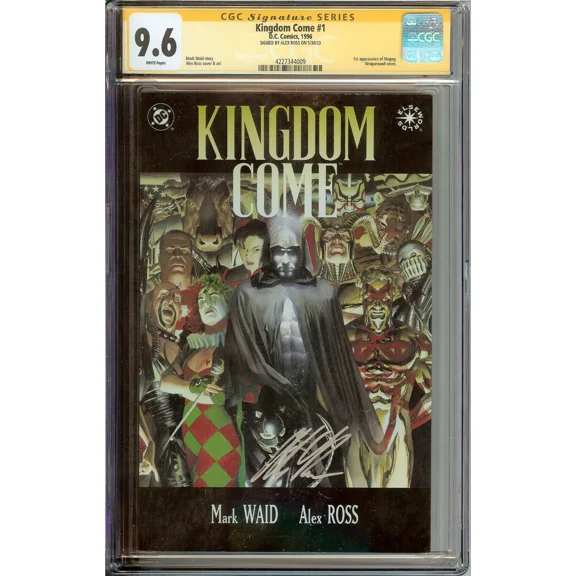 KINGDOM COME #1 1st Magog CGC 9.6 Signed by Alex Ross