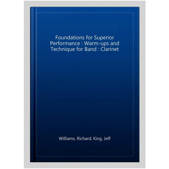 KJOS Foundations for Superior Performance Clarinet