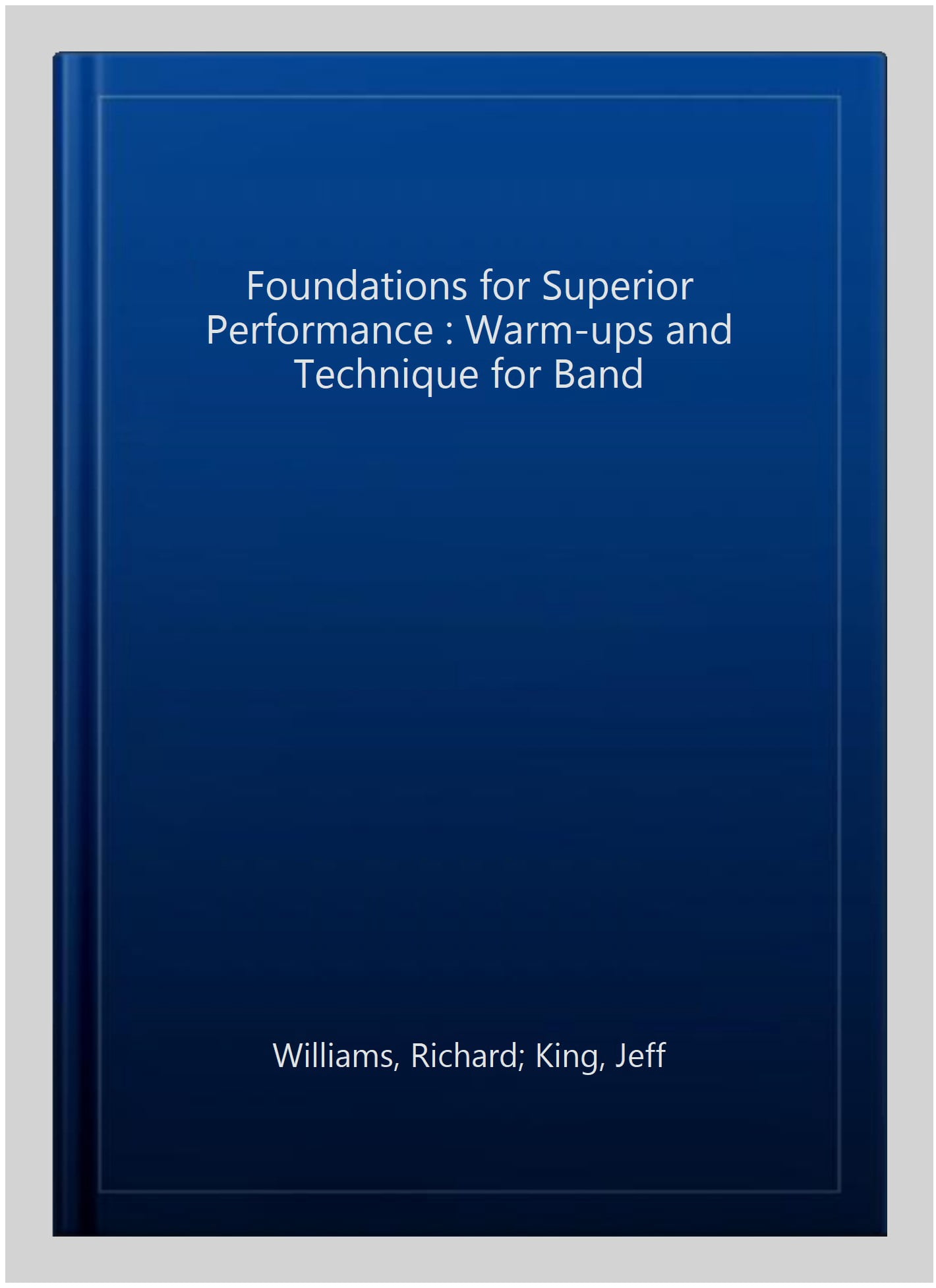 Pre-Owned Foundations for Superior Performance: Warm-ups and Technique ...