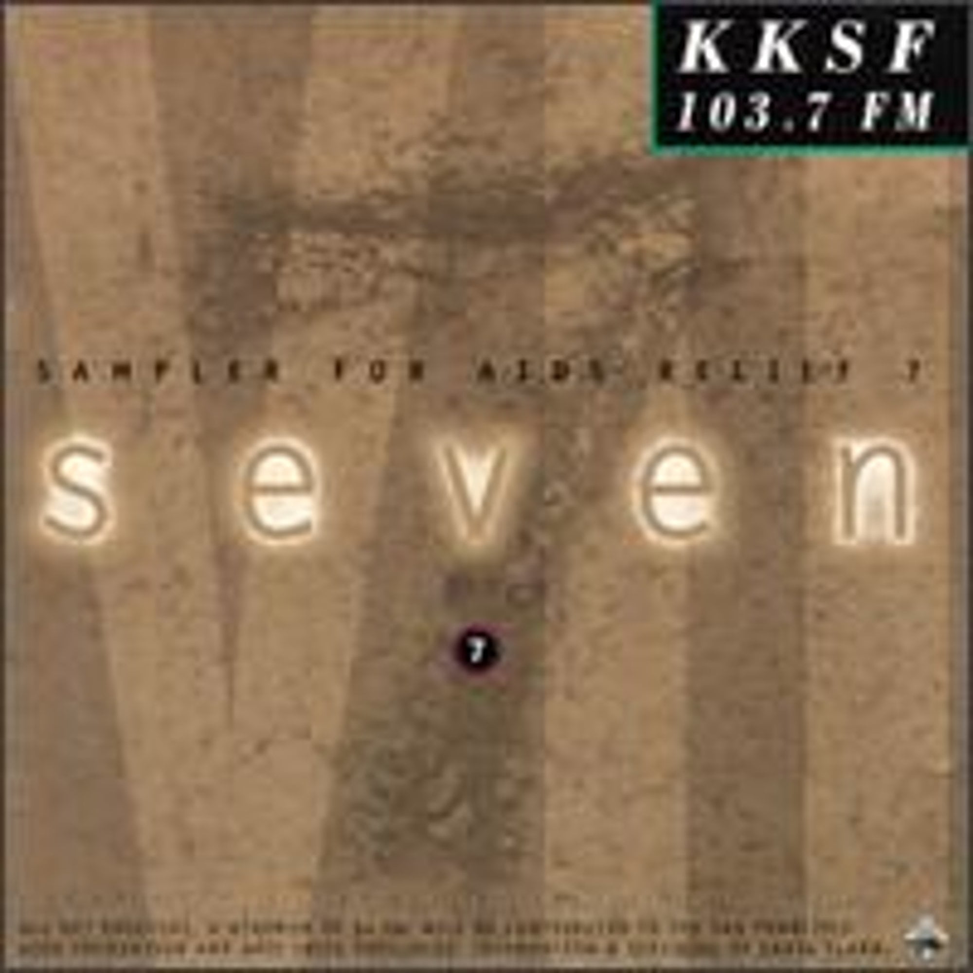 Pre Owned KKSF 103 7 FM Sampler For AIDS Relief Vol 7 CD pre-owned-kksf-103-7-fm-sampler-for-aids-relief-vol-7-cd