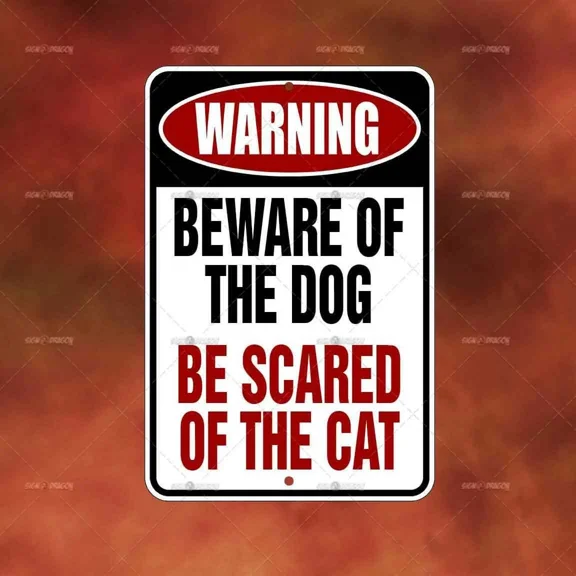 KLYNE - Beware Dog Be Scared Cat Metal Sign Home Room Wall Art Gift Funny Decor A2260