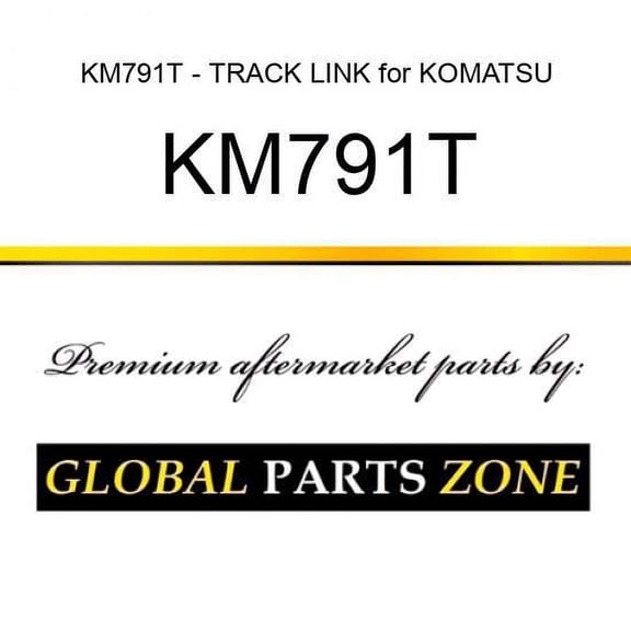 KM791T - TRACK LINK for KOMATSU