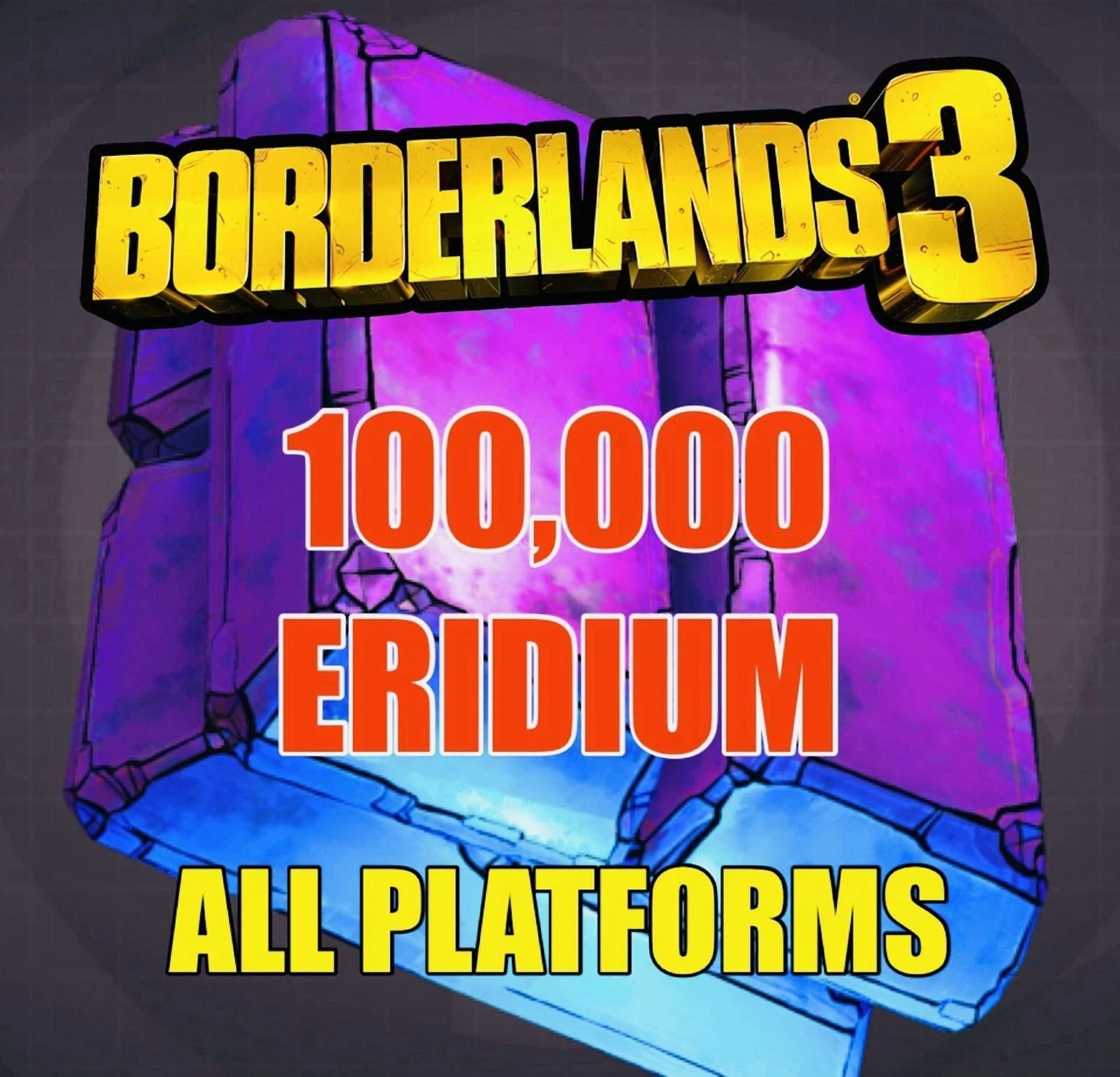 KNACK- Borderlands 3 Mass 100K Eridium Drop For Items +Upgrades Xbox One X/S Ps4 Ps5 Pc