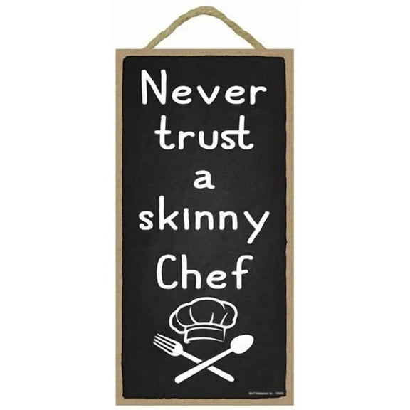 KNACK - Wood Sign Skinny Chef Hanging Wall Decoration Funny Kitchen Sign Chef Gift 5X10