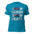 thumbnail image 1 of KNOW JESUS KNOW PEACE Unisex t-shirt (Aqua, S), 1 of 4