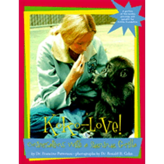 Pre-Owned Koko-Love! Conversations with a Signing Gorilla (Hardcover) 0525463194 9780525463191