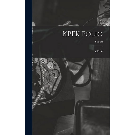 KPFK Folio; Sep-69, (Hardcover)