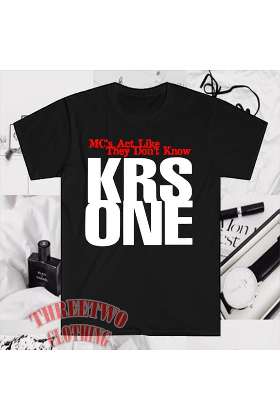 KRS ONE MC's Act Like They Don't Know Men's Black T-Shirt Size S to 5XL