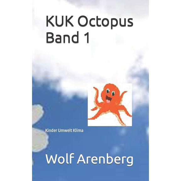KUK Octopus Band 1: Umwelt- Klima (HUK Octopus) (German Edition)
