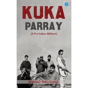 KUKA PARRAY A Pro Indian Militant, Paperback