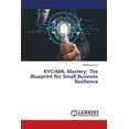 thumbnail image 1 of KYC/AML Mastery: The Blueprint for Small Business Resilience, (Paperback), 1 of 1