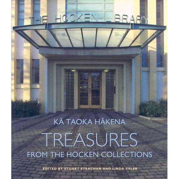 Ka Taoka Hakena : Treasures from the Hockec Collection (Hardcover)