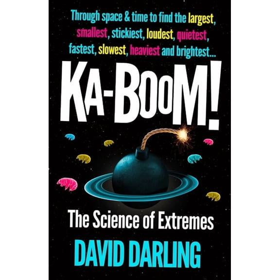 Ka-Boom!: The Science of Extremes, (Paperback)