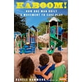 thumbnail image 1 of Pre-Owned Kaboom!: How One Man Built a Movement to Save Play (Hardcover) 1605290750 9781605290751, 1 of 1