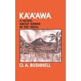 thumbnail image 1 of Kaaawa: A Novel about Hawaii in the 1850s, (Paperback), 1 of 1