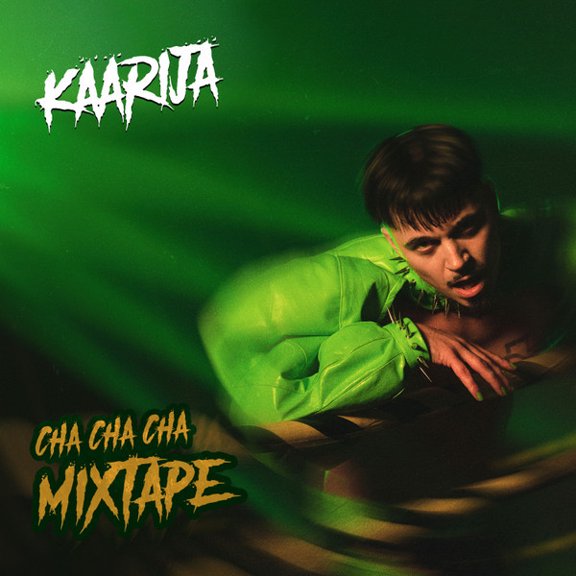 Kaarija Cha Cha Cha Mixtape (CD)