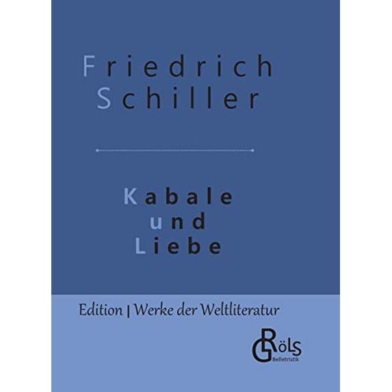 Kabale und Liebe: Gebundene Ausgabe (Hardcover)