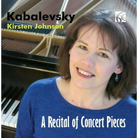 Kabalevsky / Johnson,Kirsten - Recital of Concert Pieces - Music & Performance - CD