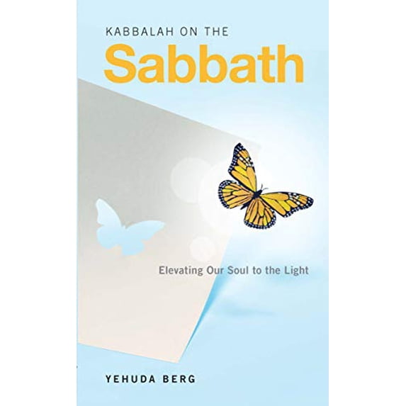 Pre-Owned Kabbalah on the Sabbath: Elevating our Soul to the Light Paperback