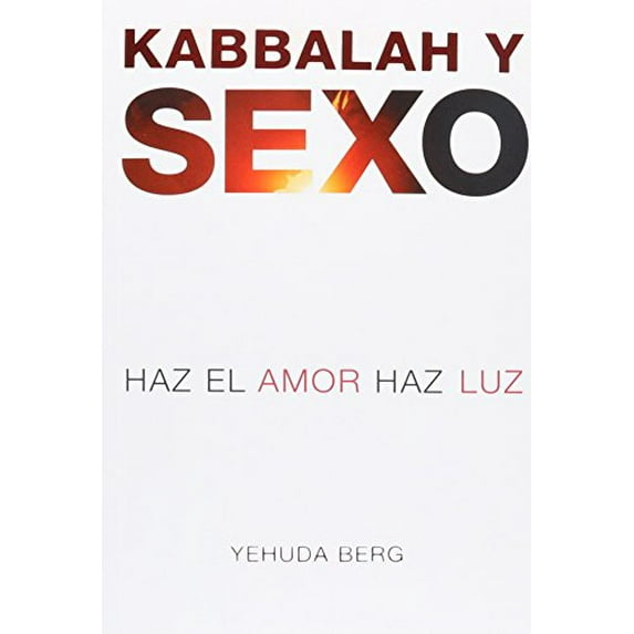 Pre-Owned Kabbalah y Sexo: Y Otros Misterios del Universo (Paperback) 1571895744 9781571895745