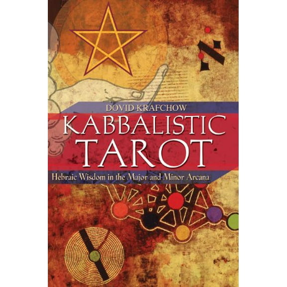 Pre-Owned Kabbalistic Tarot: Hebraic Wisdom in the Major and Minor Arcana (Paperback) 1594770646 9781594770647