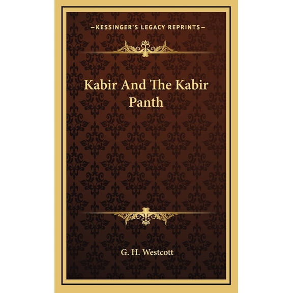 Kabir And The Kabir Panth (Hardcover)