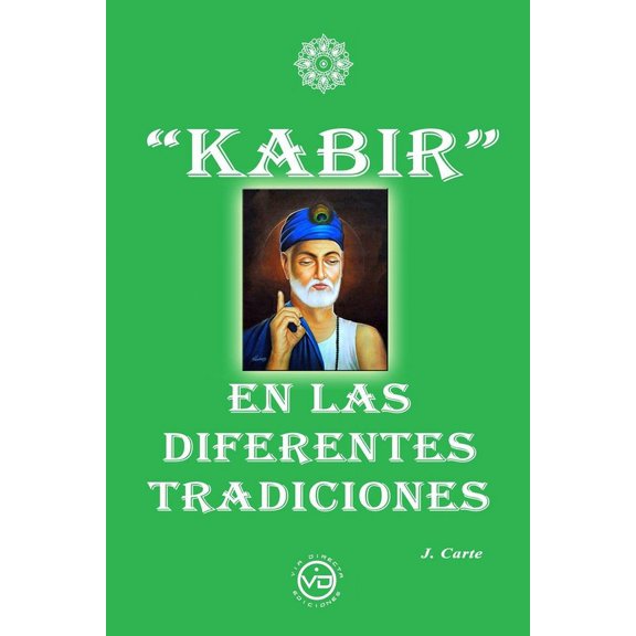 "Kabir" En Las Diferentes Tradiciones (Paperback)